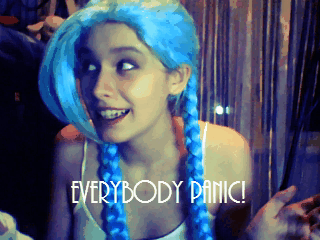 Everybody panic girl

