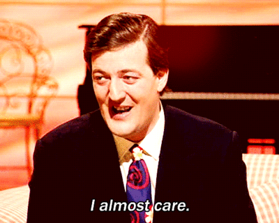 I almost care
