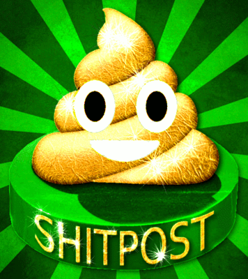 Keywords: shitpost