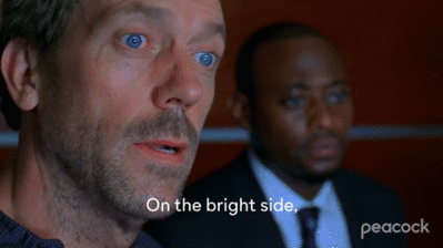 On the bright side still means I am right
