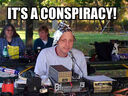 its-a-conspiracy-2638130661.jpg